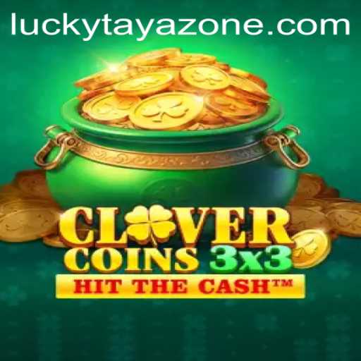 Exploring the Innovative World of Clovercoin3x3 in Tayazone