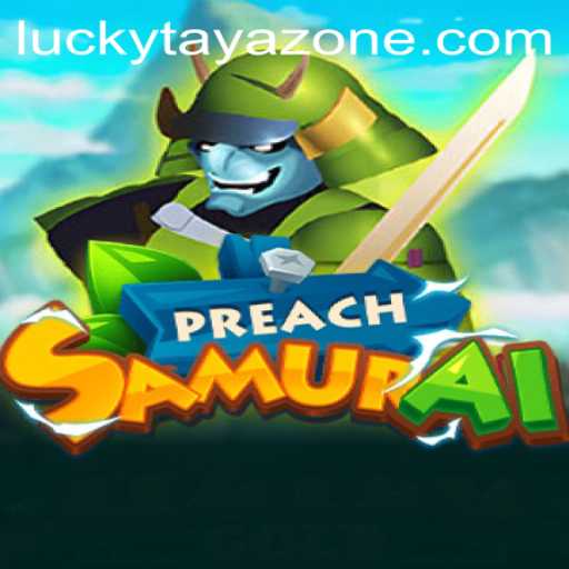 Exploring the Unique World of PreachSamurai: A Tayazone Adventure